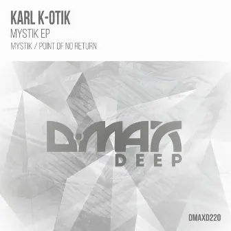 Mystik EP by Karl K-Otik