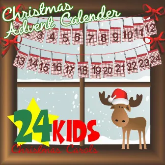 Christmas Advent Calender: 24 Kids Christmas Carols by Boy's & Girl's Children's Choir