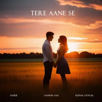 Tere Aane Se by Ashwin Ash