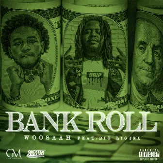 Bank Roll by Woosaah