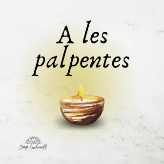 A les palpentes by Sergi Carbonell