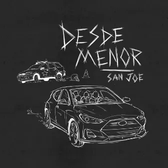 Desde Menor by San Joe