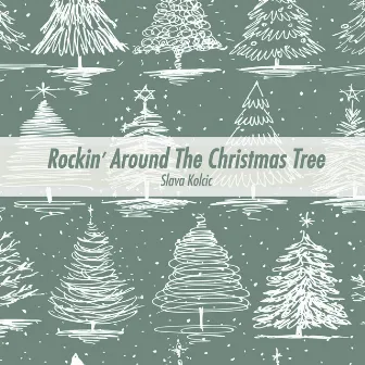 Rockin' Around The Christmas Tree by 