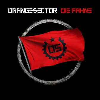 Die Fahne by Orange Sector