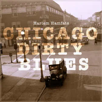 Chicago Dirty Blues by Harlem Hamfats