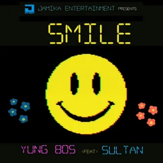 Smile by Yung Bos