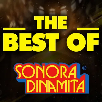 THE BEST OF by La Sonora Dinamita