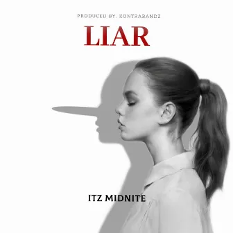 Liar by Itz Midnite