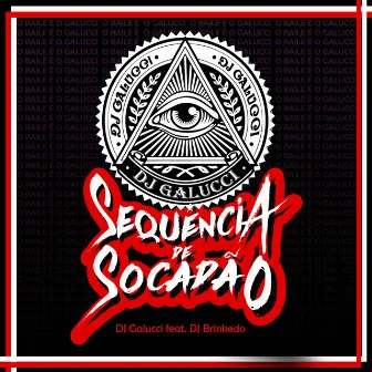 Sequência de Socadão by DJ Galucci