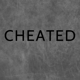 Cheated by Brixx