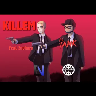 Killem by El Tank