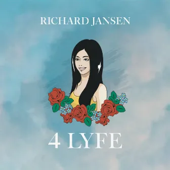 4 LYFE by Richard Jansen