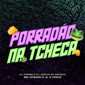 Porradão na Tcheca by DJ Pedrin