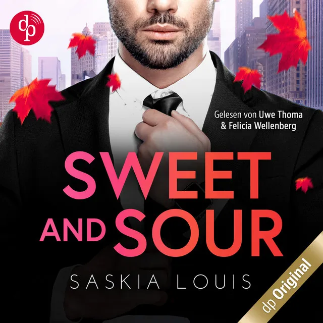 Teil 28 - Sweet and Sour - Was sich hasst, das liebt sich - Boss Love in Chicago-Reihe, Band 4