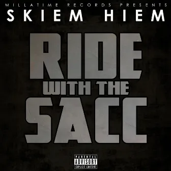 Ride with the Sacc by Skiem Hiem