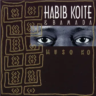 Muso Ko by Habib Koité