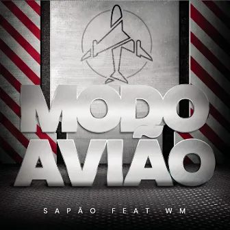 Modo Avião by Mc Sapao