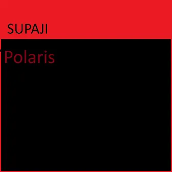 Polaris by Supaji