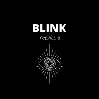 Blink by Rachel B