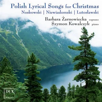 Polish Lyrical Songs for Christmas by Barbara Zarnowiecka