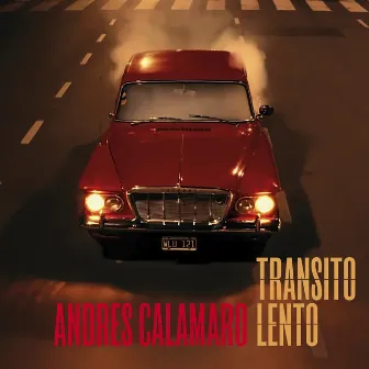 Transito Lento by Andrés Calamaro