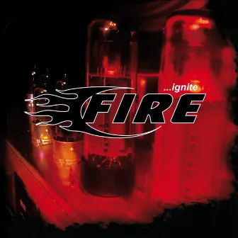 Ignite + 2 by Fire