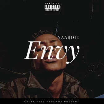 Envy (Freestyle) by Naardie