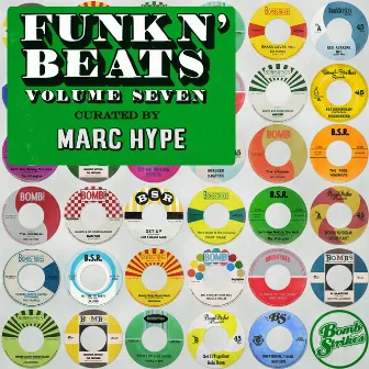 Funk n' Beats, Vol. 7 (Curated by Marc Hype) [DJ Mix] by Marc Hype