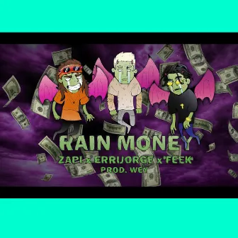 Rain Money by Zapi