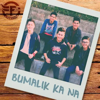 Bumalik Ka Na by Freshmen