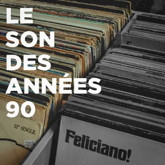 Le son des années 90 by Le meilleur de la pop française