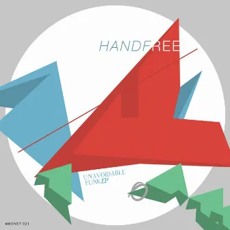 Unavoidable Funk by Handfree