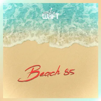 Beach 85 by Ace Waft