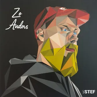 Zo Anders by MC STEF