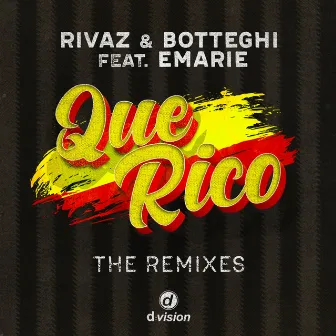 Que Rico (The Remixes) by Botteghi