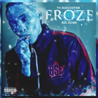 Froze by TK Blockstar