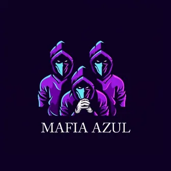 Mafia Azul by Mc Biju