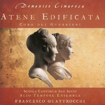 Cimarosa: Atene edificata & Coro dei guerrieri by Franceso Quattrocchi