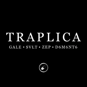 Traplica (2021) by GALE