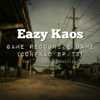 Game Recognize Game (Conexão Sp/tx) by Eazy Kaos