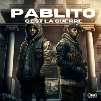 C'est la guerre by Pablito