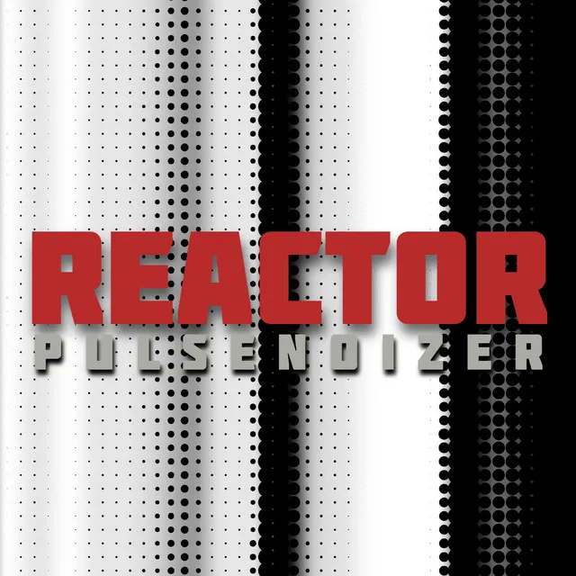 Reactor