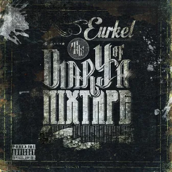 The Diary of a Mixtape by Eurkel