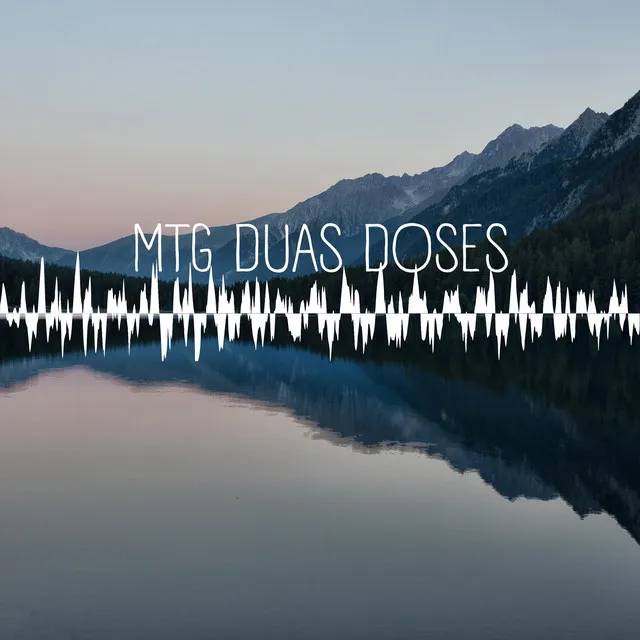 Mtg - Duas Doses