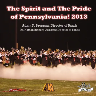 The Spirit & the Pride of Pennsylvania! 2013 by Mansfield University Marching Band