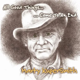 All Good Things by Marty Kupersmith