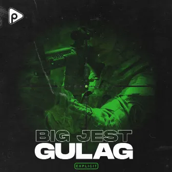 Gulag by Big Jest