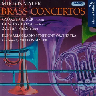 Malek: Trumpet Concerto / Trombone Concerto / Horn Concerto by Miklos Malek