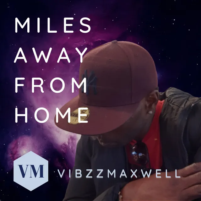 Miles Away From Home