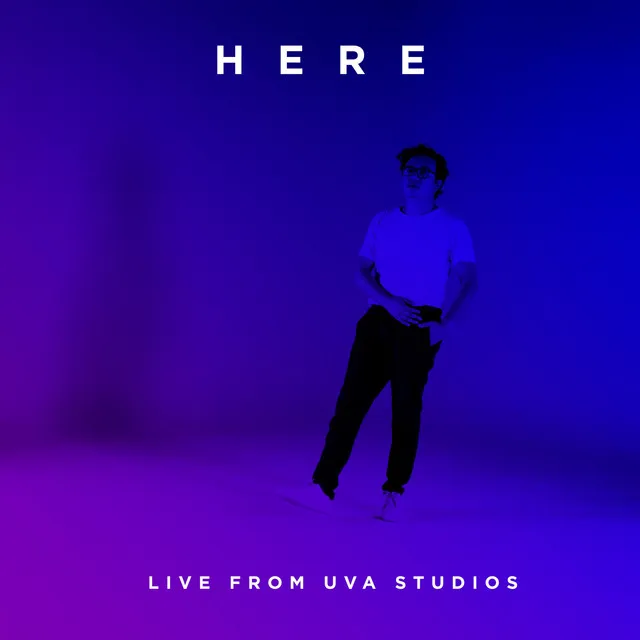 Here (Live From Uva Studios)